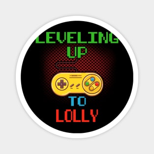 Promoted To LOLLY T-Shirt Unlocked Gamer Leveling Up Magnet